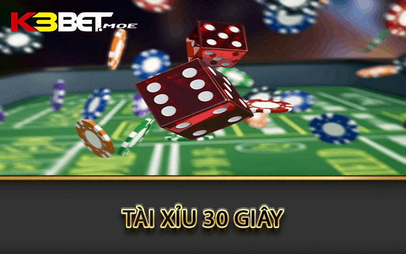 Tài xỉu 30 giây