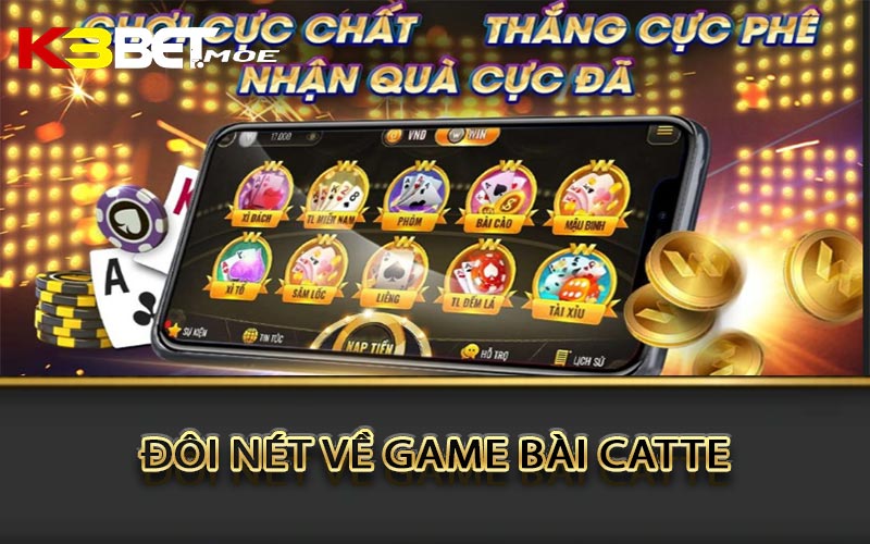 Đôi nét về game bài Catte